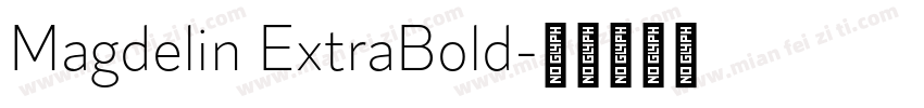 Magdelin ExtraBold字体转换